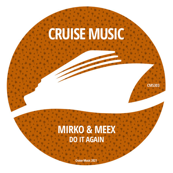 Mirko & Meex - Do It Again [CMS303]
